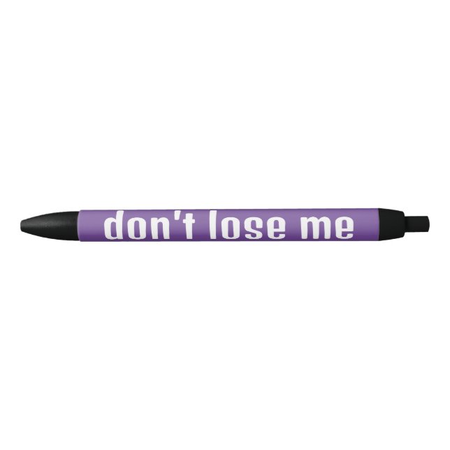 don't lose me pens   (Front)