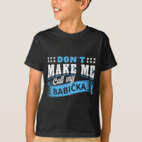 Don't make call babicka grandma - funny grandchild