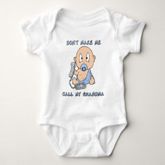 Don't make me call my Grandma Baby Bodysuit