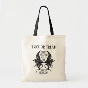 Don't Make Me Call My Winged Monkeys™ Tote Bag