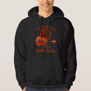 Don't Make Me Flip My Witch Switch Halloween Moon  Hoodie