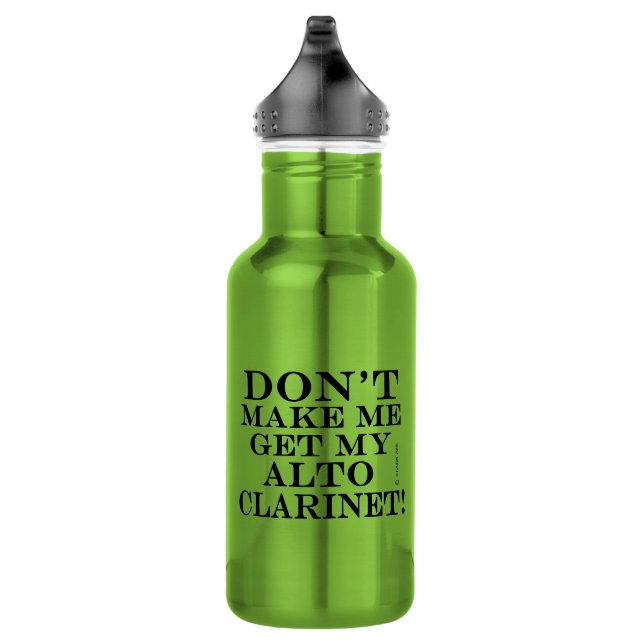 Dont Make Me Get My Alto Clarinet 532 Ml Water Bottle (Right)
