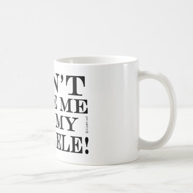 Dont Make Me Get My Ukulele Coffee Mug (Right)