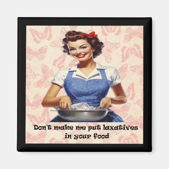 Dont make me put ... magnet (Front)