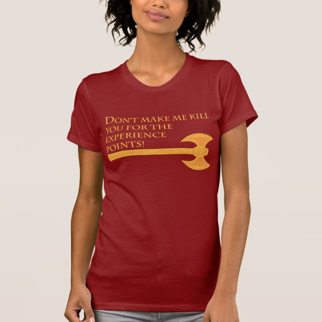 Don't make me... T-Shirt (Front)