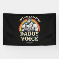 Don't Make Me Use My Daddy Voice Gay LGBTQ