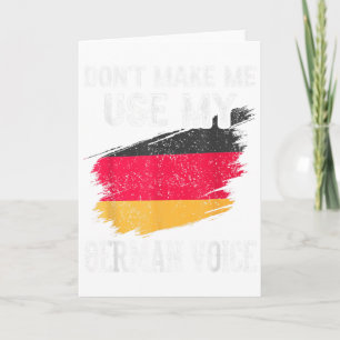 Dont Make Me Use My German Voice Germany Teacher S Card