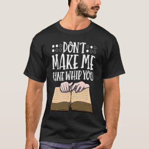 Don't Make Me Visually Impaired Braille Alphabet B T-Shirt