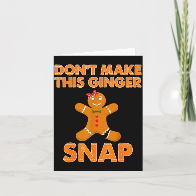 Don't Make This Ginger Snap Funny Joke Cookie Bake Card (Front)