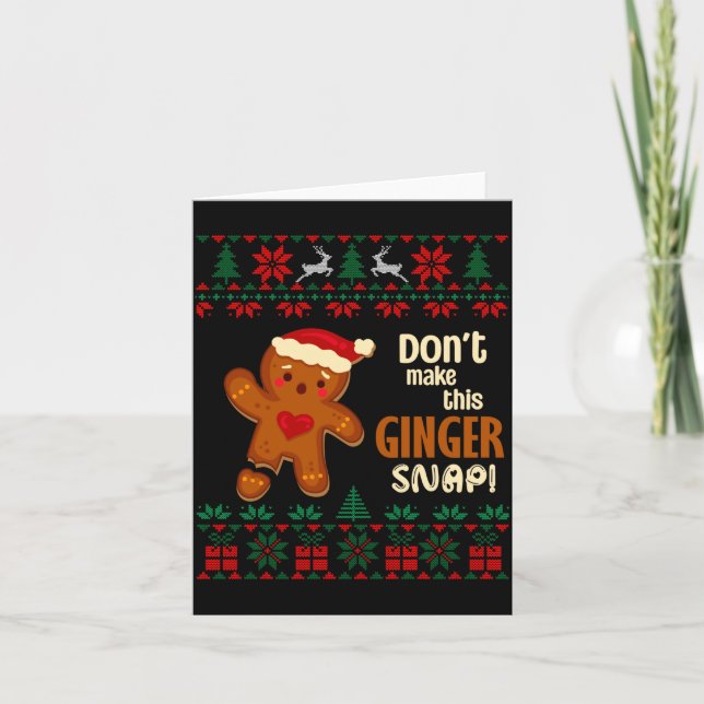 Don't Make This Ginger Snap Redhead Ugly Christmas Card (Front)