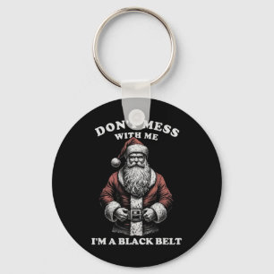 Don't-mess  key ring