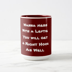 Don't Mess with a Leftie Two-Tone Coffee Mug