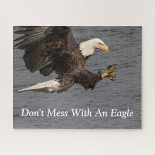 Don't Mess With An Eagle Jigsaw Puzzle