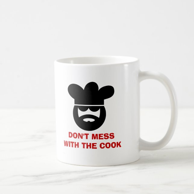 Don't mess with cook coffee mug (Right)