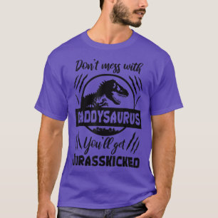 Dont Mess With DaddySAURUS Youll Get Jurasskicked T-Shirt