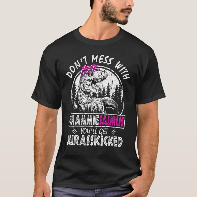 Don't Mess With Grammiesaurus You'll Get Jurasskic T-Shirt (Front)