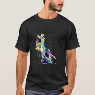 Don't Mess With Grandmasaurus You'll Get Jurasskic T-Shirt