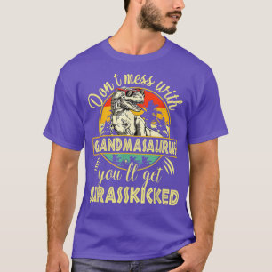 Dont Mess With GrandmaSAURUS Youll Get Jurasskicke T-Shirt