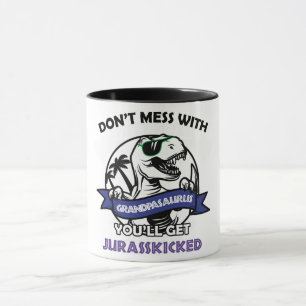Don't Mess With Grandpasaurus Mug