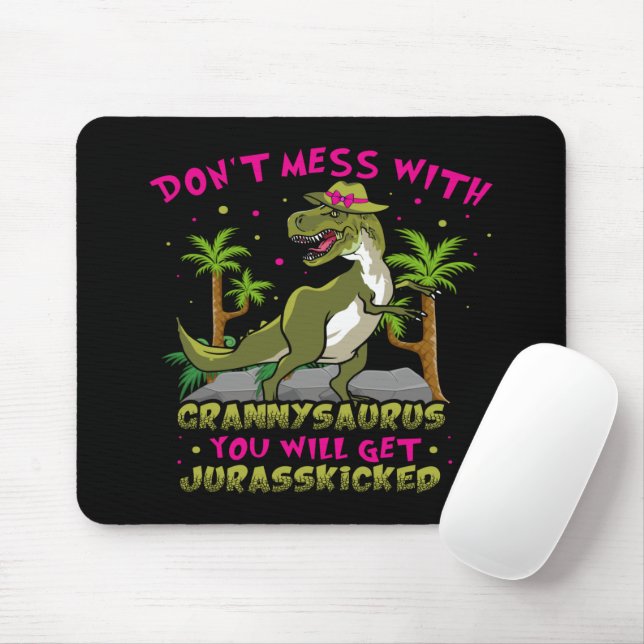 Don't Mess With Grannysaurus Mouse Pad (With Mouse)