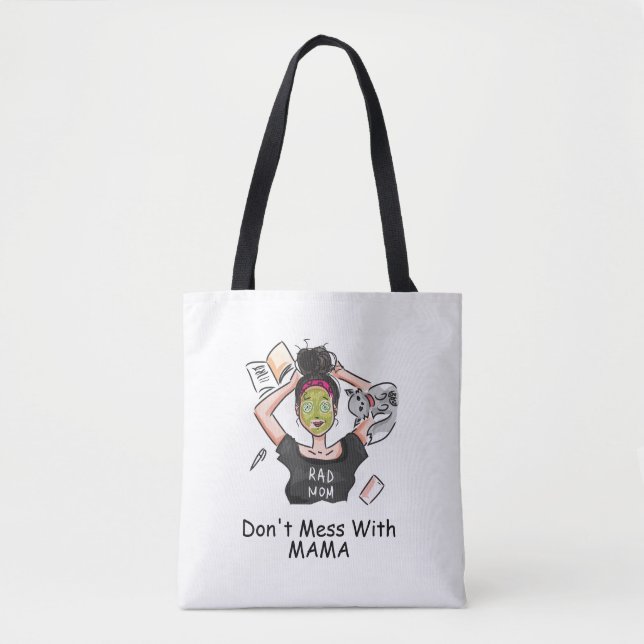 Don't Mess With Mama         Bath Mat Tote Bag (Front)
