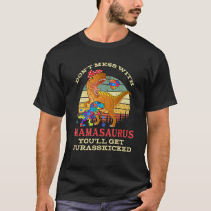 Don't Mess With Mamasaurus Autism Mum Mother's Day T-Shirt