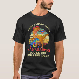 Don't Mess With Mamasaurus Autism Mum Mother's Day T-Shirt