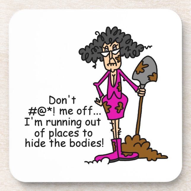 Don't Mess With Me Coaster (Front)