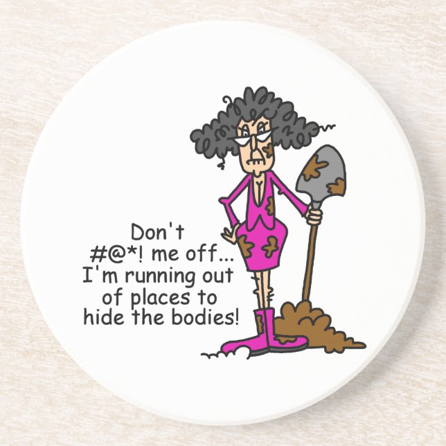 Don't Mess With Me Coaster (Front)