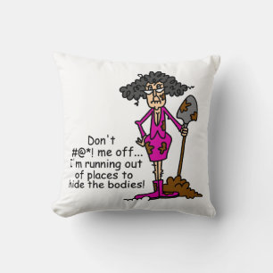 Don't Mess With Me Cushion