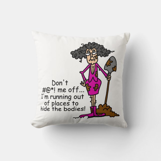 Don't Mess With Me Cushion (Front)