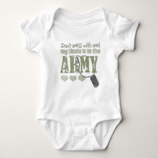 Don't Mess With me My Uncle is in the Army Baby Bodysuit