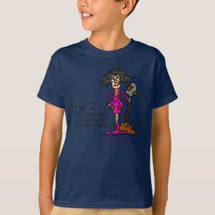 Don't Mess With Me T-Shirt