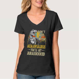 Dont Mess With Memawsaurus Youll Get Jurasskicked T-Shirt