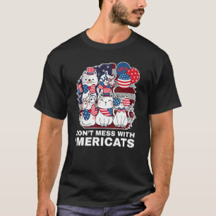 Don't Mess With Mericats Usa T-Shirt