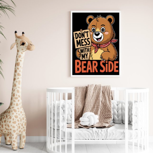 Don't Mess With My Bear Side Poster (Creator Uploaded)