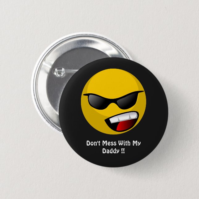 don't mess with my daddy patches buttons (Front & Back)