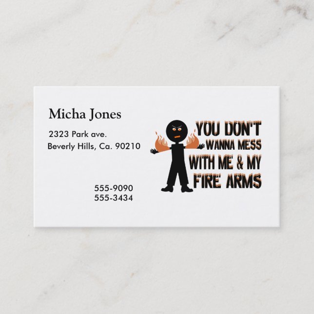 Don't Mess With My Fire Arms Business Card (Front)