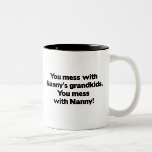Don't Mess with Nanny's Grandkids Two-Tone Coffee Mug