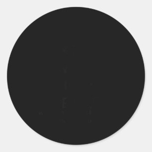 Don't Mess With Old People, We Didn't Get This Age Classic Round Sticker