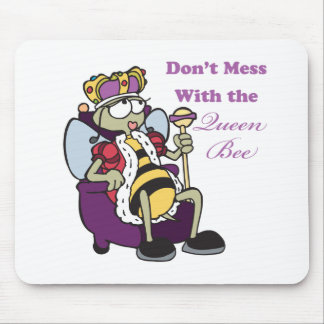 dont mess with queen bee mouse mat