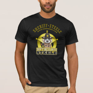 Dont Mess With Steele T-Shirt