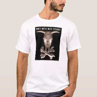 Don't Mess With Texans T-Shirt