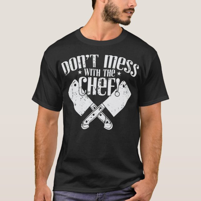 Dont Mess With the Chef Cooking cooking heartbeat  T-Shirt (Front)