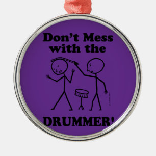 Don't Mess With The Drummer Metal Tree Decoration