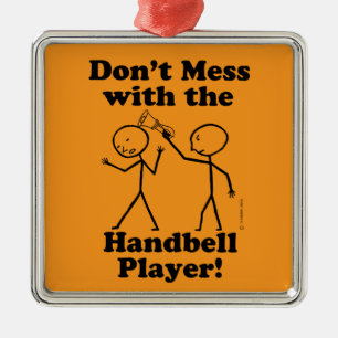 Don't Mess With The Handbell Player Metal Tree Decoration