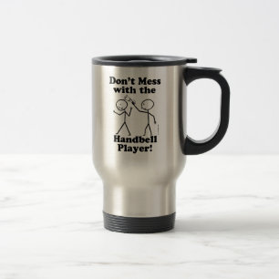 Don't Mess With The Handbell Player Travel Mug