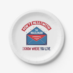Dont Mess with the Mailman Humour Paper Plate