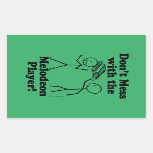 Don't Mess With The Melodeon Player Rectangular St Sticker