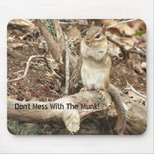 Don't Mess with the 'Munk! Mousepad
